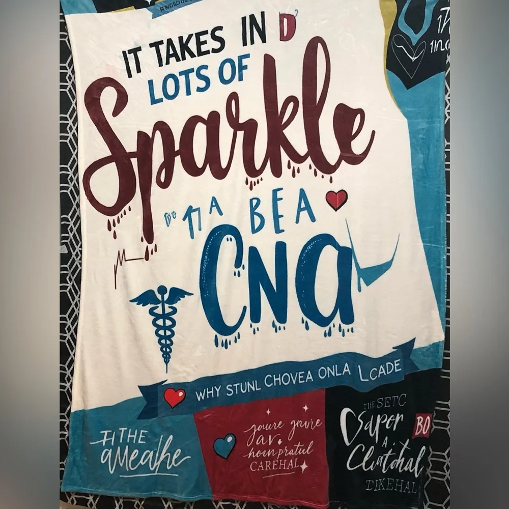 Cozy warm Blanket It Takes Lots Of Sparkle To Be a CNA graphic. 80”LX60”W